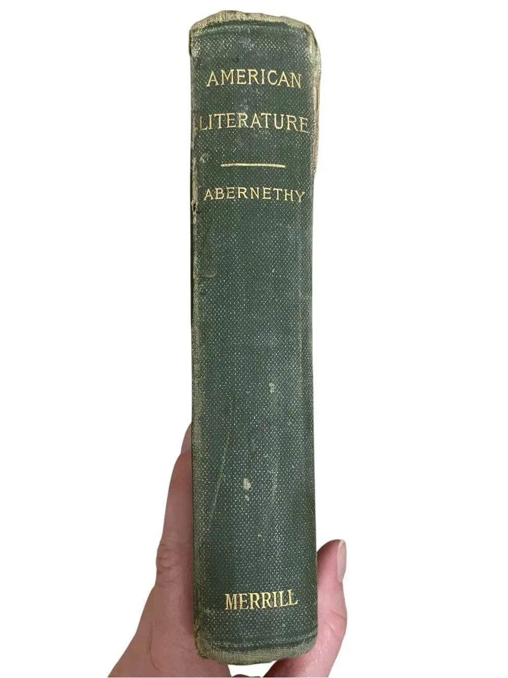 Antique 1911 American Literature Hardcover Book Abernethy